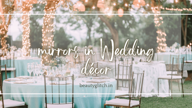 Mirrors in Wedding Décor